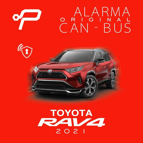 Alarma Carro Toyota Rav4 Y Rav4 Híbrida