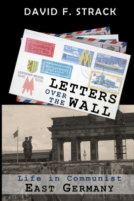 Libro Letters Over The Wall: Life In Communist East Germa...