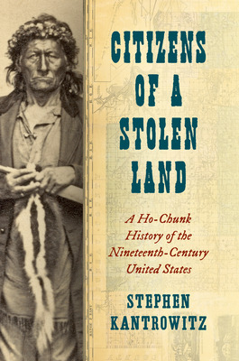 Libro Citizens Of A Stolen Land: A Ho-chunk History Of Th...