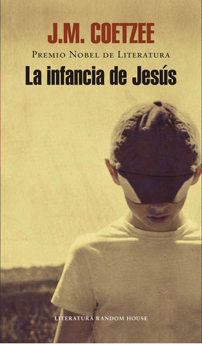 La Infancia De Jesús, De Coetzee, J. M.. Serie Ad Hoc Editorial Literatura Random House, Tapa Blanda En Español, 2014