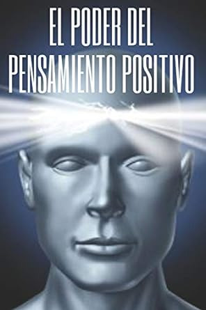 El Poder Del Pensamiento Positivo: La Importancia Del Impact