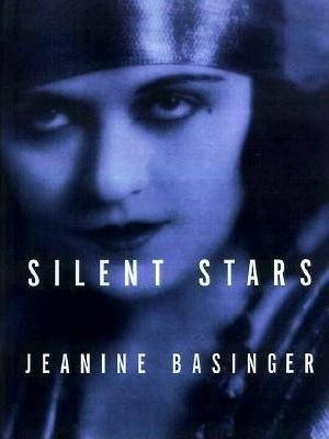 Silent Stars - Jeanine Basinger (paperback)