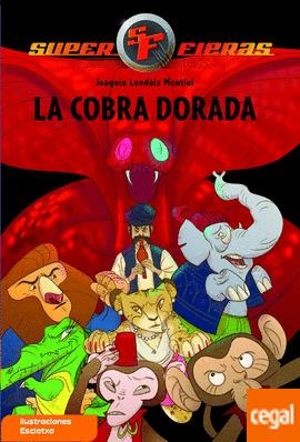 La Cobra Dorada   7   - Super Fieras - Beascoa