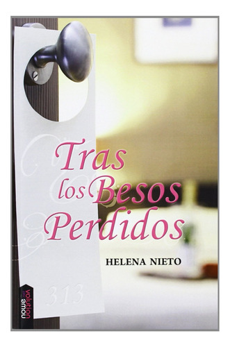 Tras Los Besos Perdidos Nieto, Helena Nowevolution