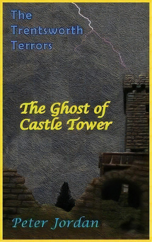 Trentsworth Terrors, De Peter Robert Jordan. Editorial Spyral Enterprises Limited, Tapa Blanda En Inglés