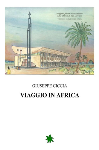 Libro: Viaggio In Africa (italian Edition)