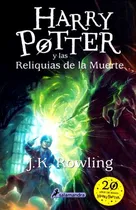 Comprar Harry Potter Y Las Reliquias De La Muerte, De J. K. Rowling. Serie Harry Potter (td-salamandra) Editorial Salamandra, Tapa Blanda En Español, 2016