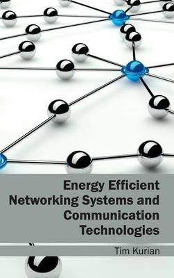 Libro Energy Efficient Networking Systems And Communicati...