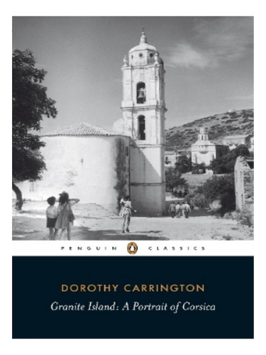 Granite Island - Dorothy Carrington. Eb17