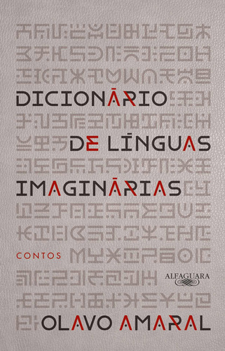 Dicionário de línguas imaginárias, de Amaral, Olavo. Editora Schwarcz SA, capa mole em português, 2017