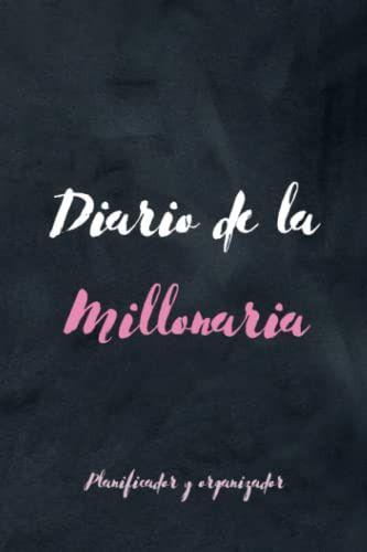 Diario De La Millonaria -organizate Con Mis Libros- Andres A