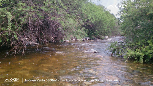 Terreno 5800mts2 En San Francisco Del Monte De Oro, Fondo Al Arroyo Las Palmas