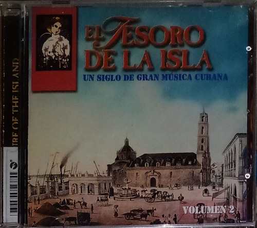 El Tesoro De La Isla - Un Siglo De Gran Música Cubana Vol. 2