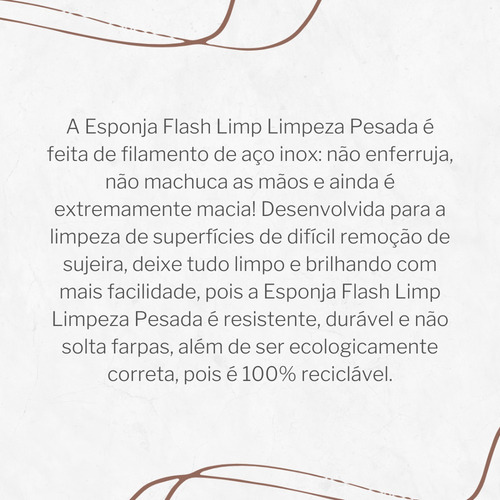 Esponja Aço Inox Flash Limp Limpeza Pesada Ea1409 Não Enferr