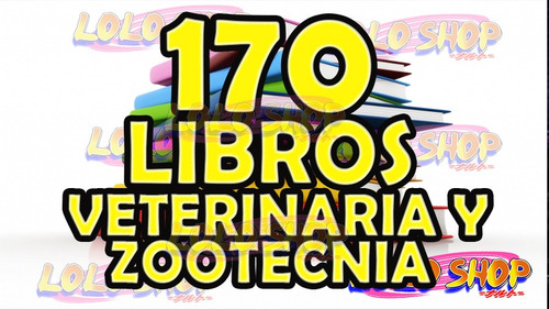 Pack 170 Libros Veterinaria Zootecnia Español Digital