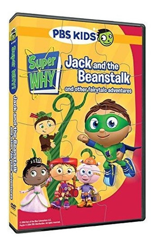 Super Why !: Jack Y Las Habichuelas Mágicas Y Otros Cuento D