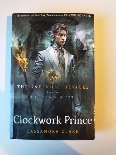 Clockwork Prince Cassandra Clare The Infernal Devices 2