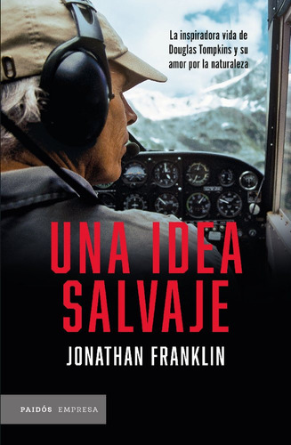 Una Idea Salvaje - Jonathan Franklin