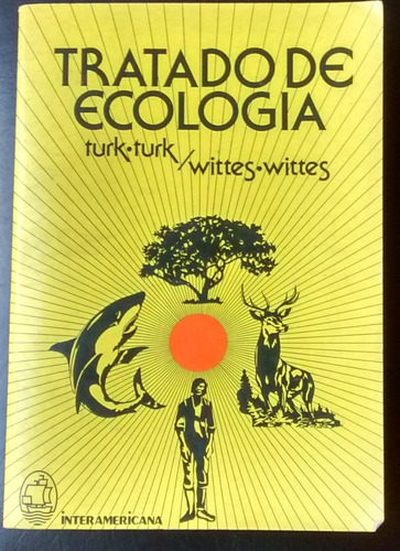 Tratado De Ecología - Turk Wittes