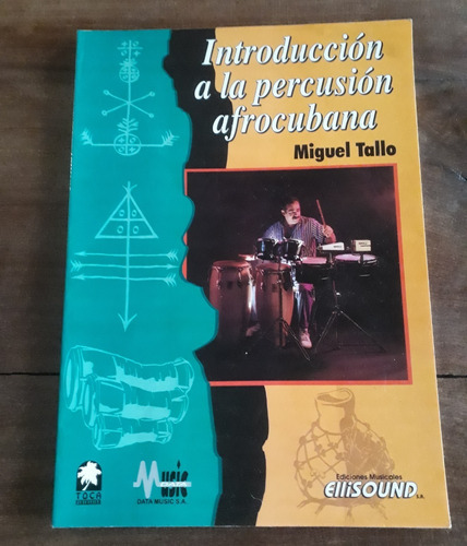 Introducción A La Percusión Afrocubana - Miguel Tallo - Cass