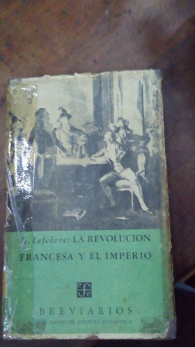 Libro La Revolución Francesa Y El Imperio  Ver Descripción