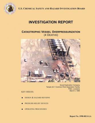 Libro Investigation Report : Catastrophic Vessel Overpres...