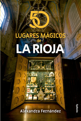 Libro 50 Lugares Mã¡gicos De La Rioja