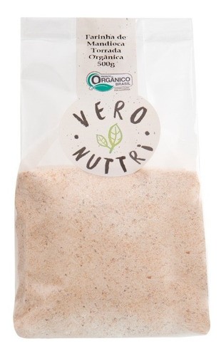 Imagem 1 de 2 de Farinha De Mandioca Torrada Orgânica 500g Vero Nuttri