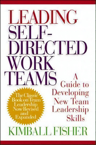 Leading Self-directed Work Teams, De Kimball Fisher. Editorial Mcgraw Hill Education Europe, Tapa Dura En Inglés