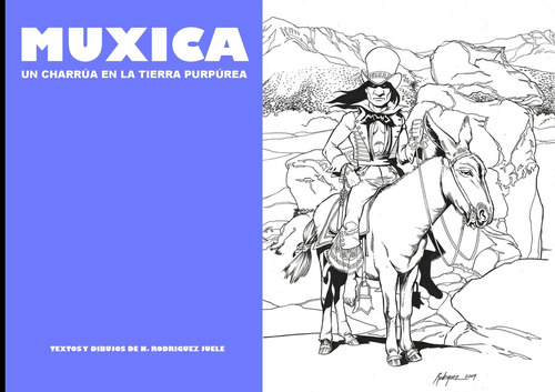 Muxica Un Charrua En La Tierra Purpurea, De N. Rodríguez Juele. Editorial Cruz Del Sur, Tapa Blanda, Edición 1 En Español