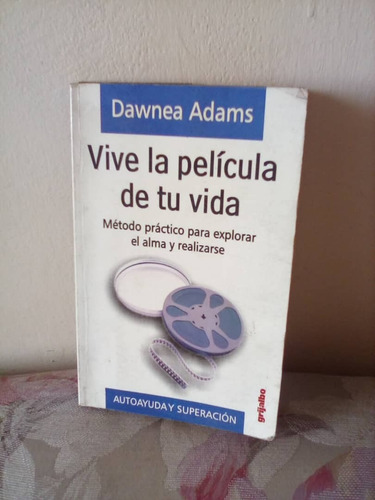 Libro Vive La Película De Tu Vida