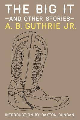 Libro The Big It And Other Stories - Guthrie, A. B., Jr.