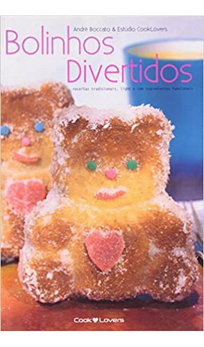 Bolinhos Divertidos, De Andre / Cooklovers Boccato. Editora Cook Lovers Em Português
