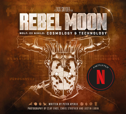 Rebel Moon Creating A Galaxy Worlds &, De Aperlo Peter. Editorial Titan En Inglés, 2024