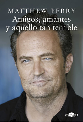 Libro Amigos, Amantes Y Aquello Tan Terrible