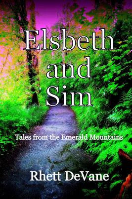 Libro Elsbeth And Sim: Tales From The Emerald Mountains -...