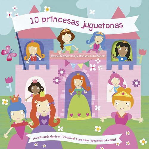 10 Princesas juguetonas, de Weerasekera, Rebecca. Editorial PICARONA, tapa dura en español
