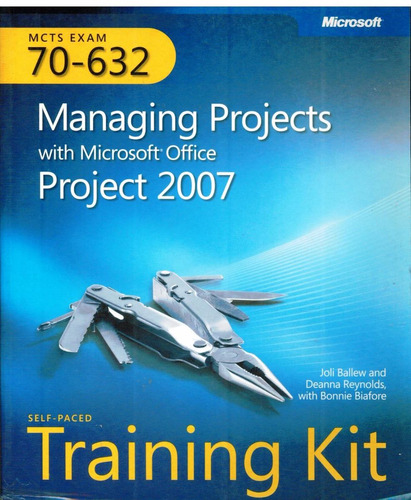 Managing Projects With Microsoft Office - Project 2007 - Cd