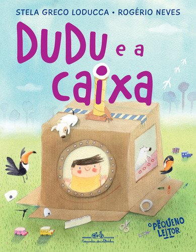 Dudu E A Caixa (nova Edição), De Stela Greco Loducca. Editora Companhia Das Letrinhas, Capa Mole Em Português, 2023