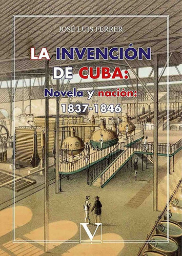 Libro La Invenciã³n De Cuba