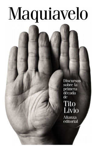Libro Discursos Sobre La Primera Decada De Tito Livio
