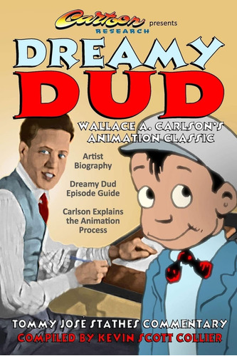 Libro: Dreamy Dud: Wallace A. Carlsons Animation Classic