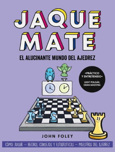 Jaque Mate   El Alucinante Mundo Del Ajedrez