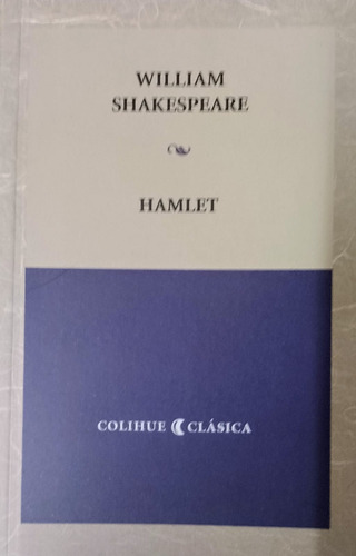 Hamlet (coleccion Colihue Clasica)