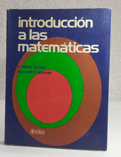 Introduccion A Las Matematicas Turner-prouse