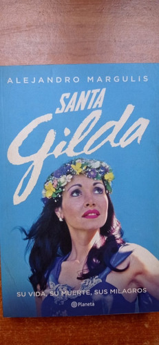 Santa Gilda Alejandro Margulis Planeta
