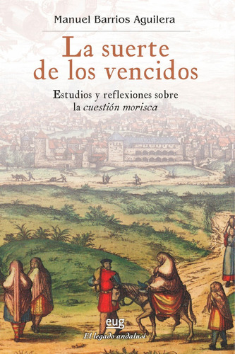 Libro La Suerte De Los Vencidos