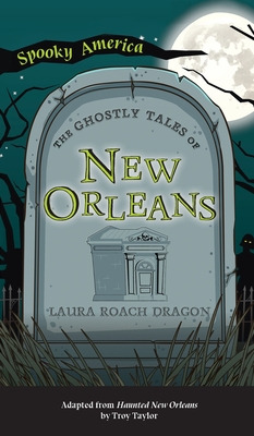 Libro Ghostly Tales Of New Orleans - Dragon, Laura Roach