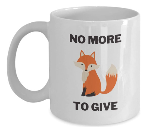 No Más Zorro Para Dar Taza, Zero Fox Dado Taza, Taza De Café