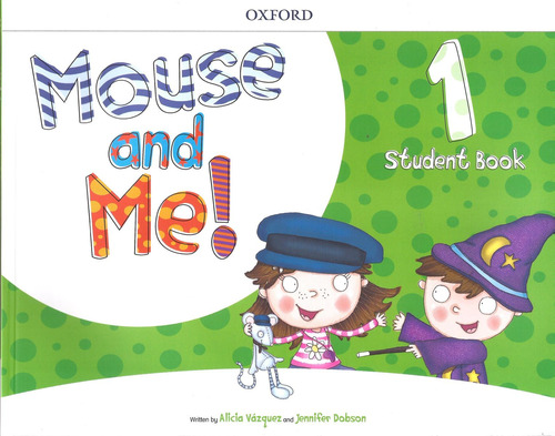 Mouse And Me! Level 1 -      Classbook Pack With Access To T